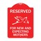 Signmission Reserved for New and Expecting Mothers, Red & White Aluminum Sign, 24" L, 18" H, RW-1824-23195 A-DES-RW-1824-23195 - alternate 1
